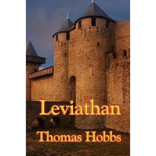 Leviathan: A Classic Work on Power, Government, and the Social Contract