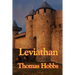 Leviathan: A Classic Work on Power, Government, and the Social Contract