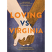 Loving vs. Virginia: A Documentary Novel of the Landmark Civil Rights Case