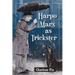 Harpo Marx as Trickster
