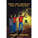 Ghost Lake Chronicles: Book III- Taylor's Tomb