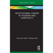 Institutional Theory in Tourism and Hospitality