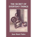 The Secret of Everyday Things (Yesterday's Classics)