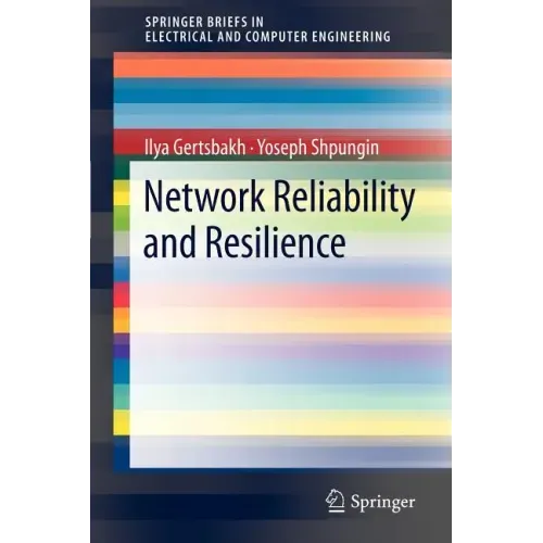 Network Reliability and Resilience