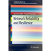 Network Reliability and Resilience