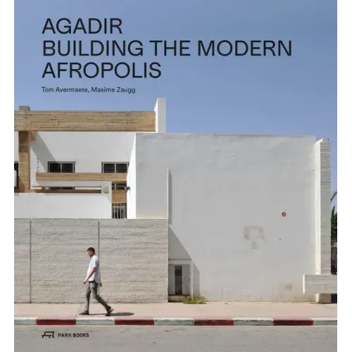 Agadir: Building the Modern Afropolis