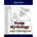 Norse Mythology: Coloring Book for Adults and Teens