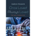 Once Loved Always Loved: The Logic of Apokatastasis