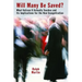 Will Many Be Saved?: What Vatican II Actually Teaches and Its Implications for the New Evangelization