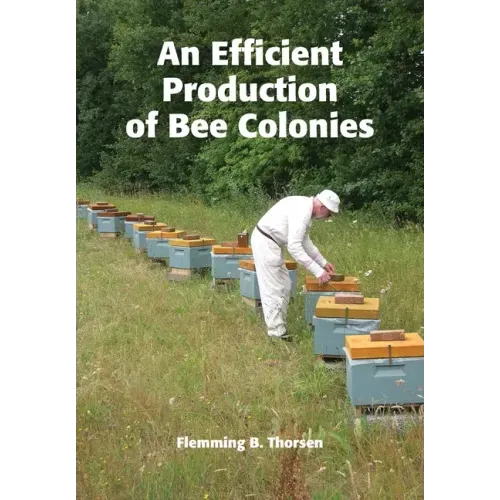 An Efficient Production of Bee Colonies