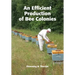An Efficient Production of Bee Colonies