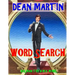 Dean Martin Word Search: 133 Extra Large Print Entertaining Themed Puzzles