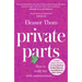 Private Parts: How to Really Live with Endometriosis