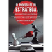 El Proceso de Un Estratega: Menos directivos y más estrategas.