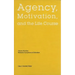 Nebraska Symposium on Motivation, 2001, Volume 48: Agency, Motivation, and the Life Course
