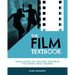 The Film Textbook: Lesson Plans and Teaching Resources for Young Media Students
