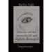 Diaries of the mentally ill and slightly deranged: Turning pain into prosperity