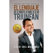 El Lenguaje de los que Triunfan: El poder de las palabras y como influyen en los demás