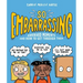 So Embarrassing: Awkward Moments and How to Get Through Them