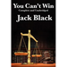 You Can't Win, Complete and Unabridged by Jack Black