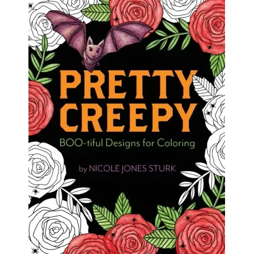 Pretty Creepy: Boo-tiful Designs for Coloring