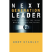 Next Generation Leader: 5 Essentials for Those Who Will Shape the Future