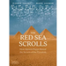 The Red Sea Scrolls: How Ancient Papyri Reveal the Secrets of the Pyramids