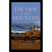 The View From the Mountain