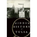 Hidden History of Tulsa