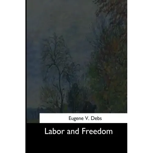 Labor and Freedom