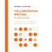 Collaborative Writing Playbook: An Instructor's Guide to Designing Writing Projects for Student Teams