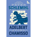 Peter Schlemihl: Annotated Edition with an Introduction by Leopold Von Loewenstein-Wertheim