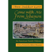Come with Me from Lebanon: An American Family Odyssey