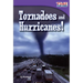 Tornadoes and Hurricanes!
