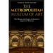 The Metropolitan Museum of Art: The History and Legacy of America's Largest Art Museum