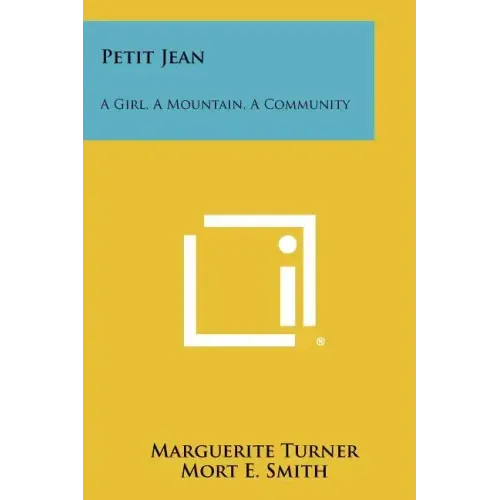 Petit Jean: A Girl, a Mountain, a Community