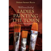 The Divine Circle of Ladies Painting the Town: The 8th Cass Shipton Adventure