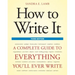 How to Write It: A Complete Guide to Everything You'll Ever Write