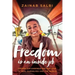 Freedom Is an Inside Job: Owning Our Darkness and Our Light to Heal Ourselves and the World