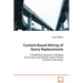 Content-Based Mining of Query Replacements