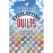 Everlasting Quilts: East Perry County Series Book 4 of 5
