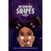 My Skin Has Shapes