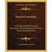 Practical Astrology: A Simple Method of Casting Horoscopes, the Language of the Stars, Easily Comprehended