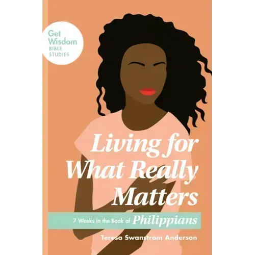 Living for What Really Matters