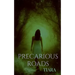 Precarious Roads