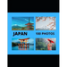 Japan: 100 Photos