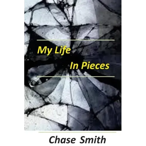 My Life in Pieces
