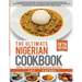 Ultimate Nigerian Cookbook: Best Cookbook for making Nigerian Foods