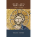 Messiah's Ministry: Crises of the Christ