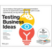 Testing Business Ideas: A Field Guide for Rapid Experimentation